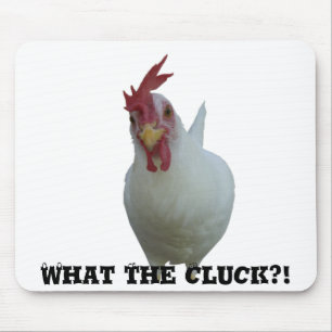 What The Cluck?! Mouse Mat