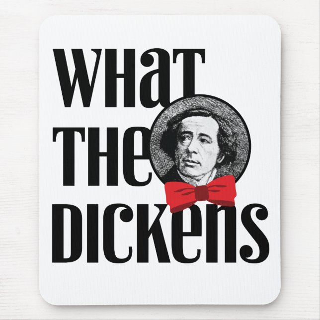 What the Dickens (Red Bow) Mouse Mat (Front)
