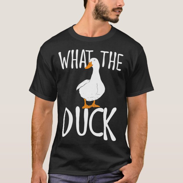 What The Duck  Duck Lover Pun  T-Shirt (Front)
