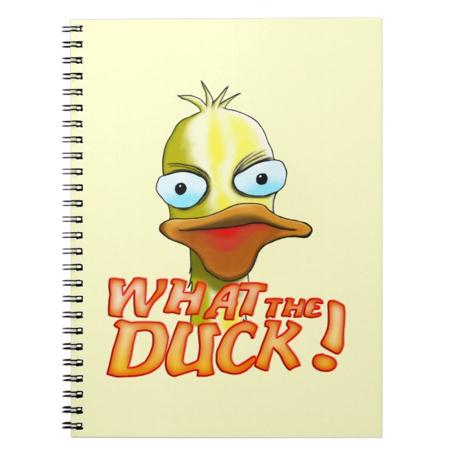 What the Duck! Notebook (Front)