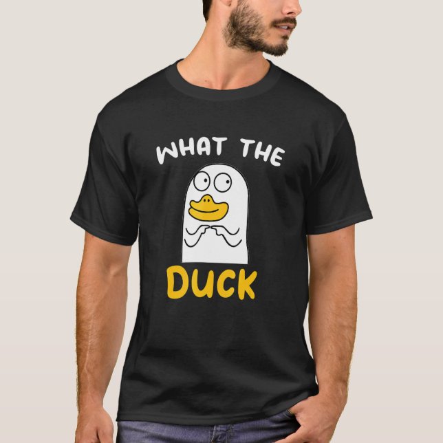 What The Duck  Rubber Duck T-Shirt (Front)