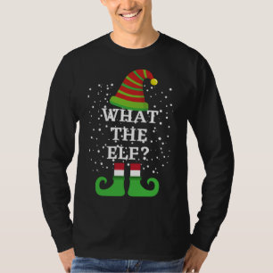 What The Elf Family Matching Christmas Costume T-Shirt