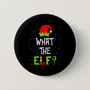 What The Elf Family Matching Funny Christmas Gift  6 Cm Round Badge