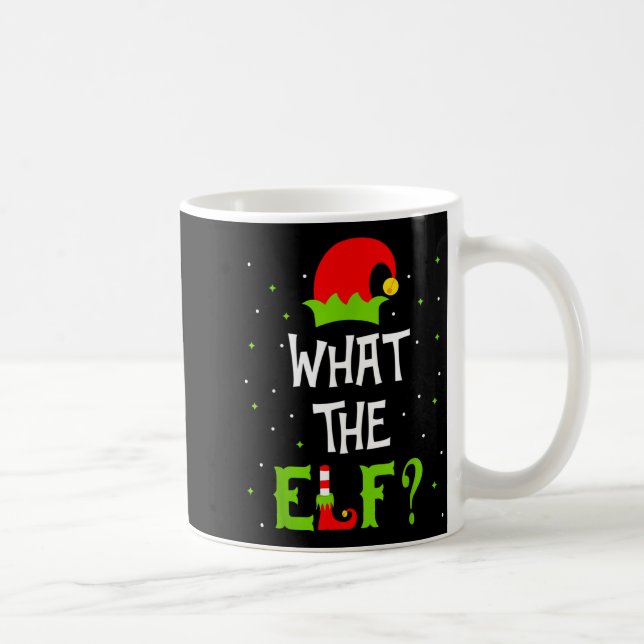 What The Elf Family Matching Funny Christmas Gift  Coffee Mug (Right)