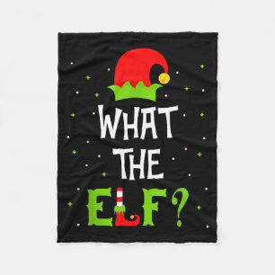 What The Elf Family Matching Funny Christmas Gift Fleece Blanket