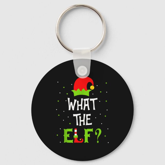 What The Elf Family Matching Funny Christmas Gift  Key Ring (Front)