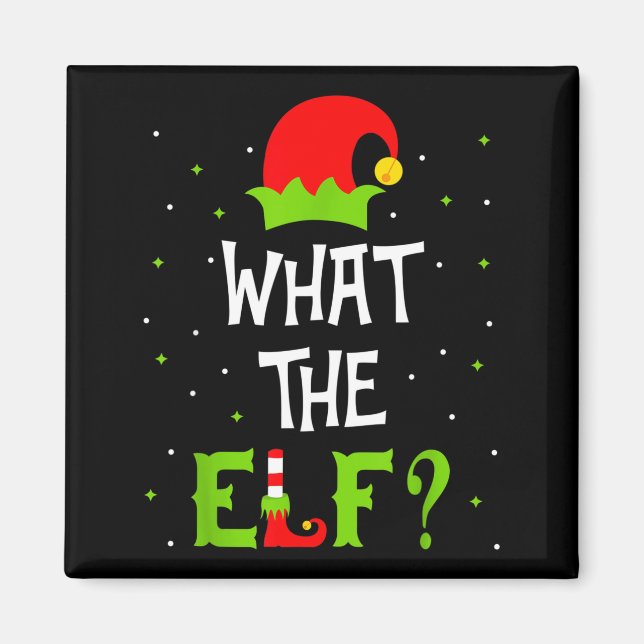 What The Elf Family Matching Funny Christmas Gift  Magnet (Front)