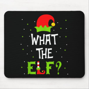 What The Elf Family Matching Funny Christmas Gift Mouse Mat