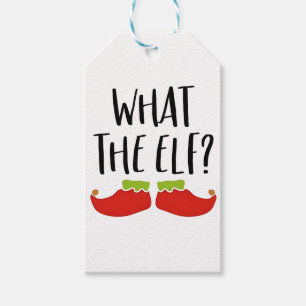 What the Elf Funny Christmas Elf Santa Claus  Gift Tags