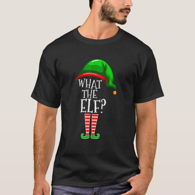 What The Elf Group Matching Family Christmas Outfi T-Shirt (Front)