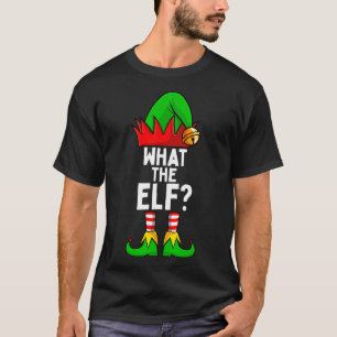 What The Elf Matching Family Christmas T-Shirt