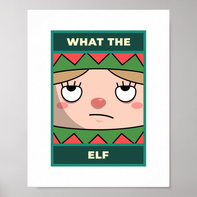 What The Elf Poster (Front)