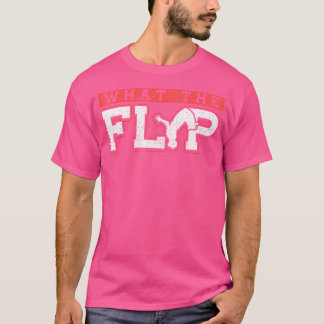 What The Flip Parkour T-Shirt