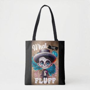 What the Fluff Sugar Skull Tote Bag