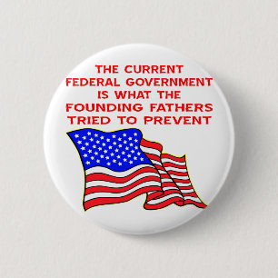 What The Founding Fathers Tried To Prevent 6 Cm Round Badge