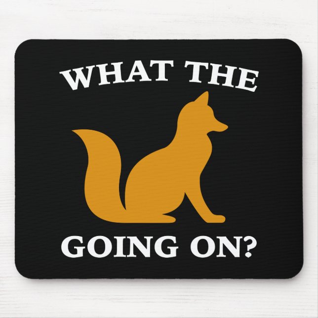 What The Fox Going On? Mouse Mat (Front)