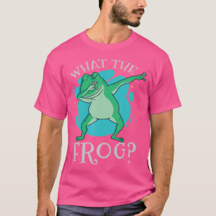 What The Frog For Frog Lovers T-Shirt
