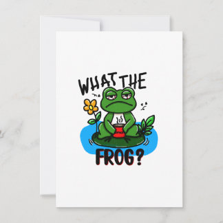 What the frog? invitation