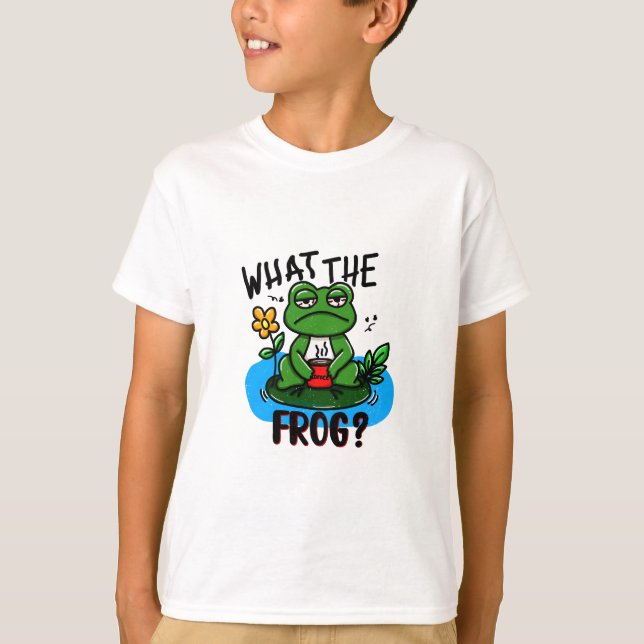 What the frog? T-Shirt (Front)