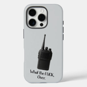 What The Fu*k Over Funny Walkie Talkie Icon iPhone 16 Pro Case