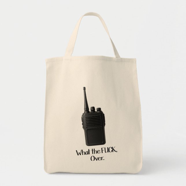 What The Fu*k Over Funny Walkie Talkie Icon Tote Bag (Front)