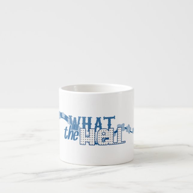 What The Hell Coffee Mug (Front)