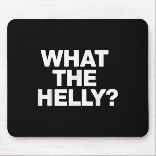 What The Helly  Mouse Mat