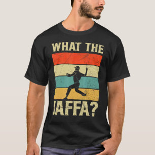 What The Jaffa Quote For A Cricket Player Teammate T-Shirt