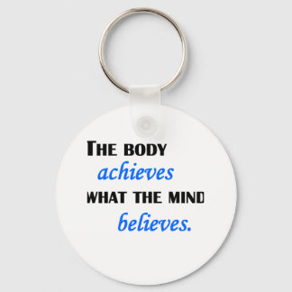 What The Mind Believes Key Ring
