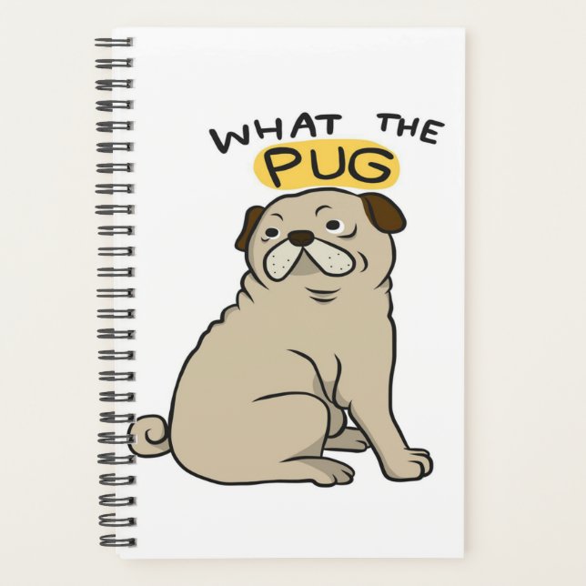 What The Pug Cute Fat Pug Planner (Front)