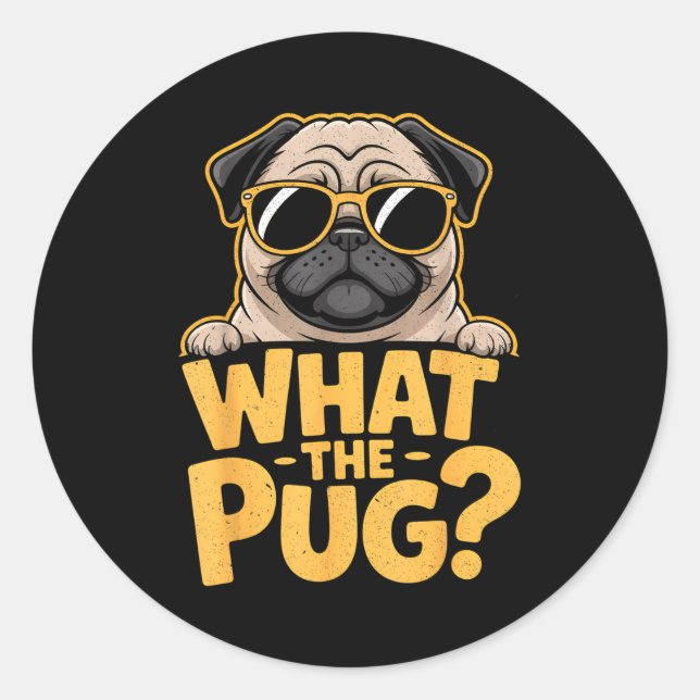 What The Pug For Kids Boys Funny Dog Lover Pun  Classic Round Sticker (Front)