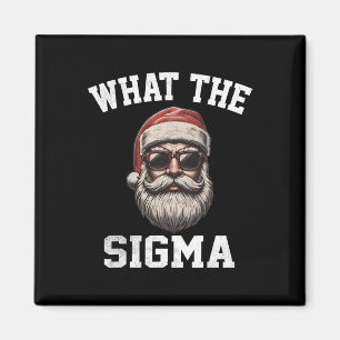 What The Sigma Santa Funny Christmas Meme Xmas Riz Magnet