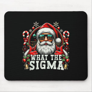 What The Sigma Santa Funny Christmas Meme Xmas Riz Mouse Mat