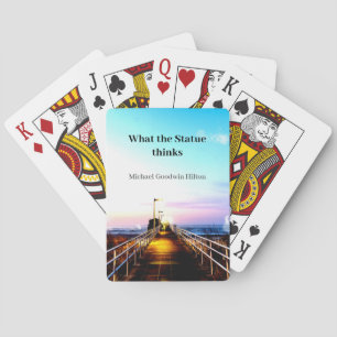 What the Statue Thinks  Playing Cards