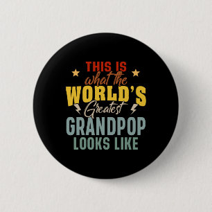 What The World's Greatest Grandpop Looks Like Fath 6 Cm Round Badge