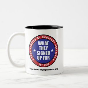 What They Signed Up For Mug