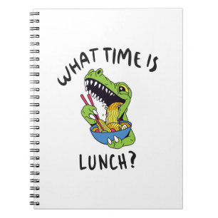 What time is lunch notebook