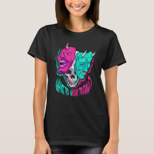 What To Wear Today Skull Mood Swing Mask Devil Dem T-Shirt