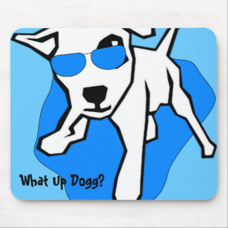 What Up Dogg? Mouse Mat