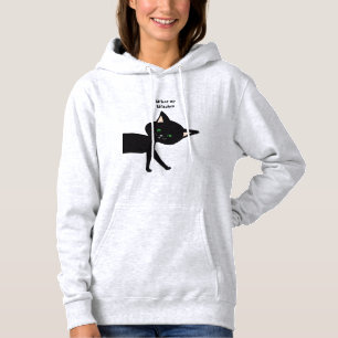 What Up Witches!  Funny Black Cat with Green Eyes Hoodie