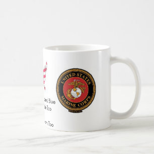 What we do for our love one's and Country Coffee Mug