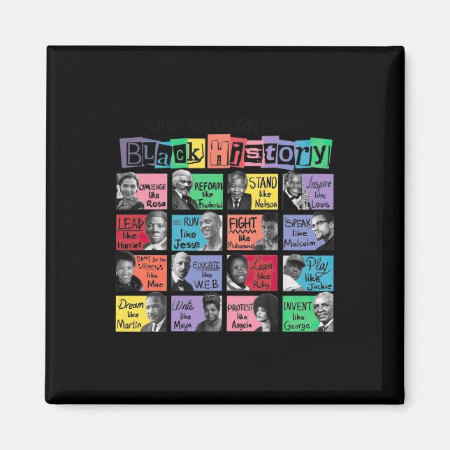 What We Learn From Black History Sticker  Magnet (Front)