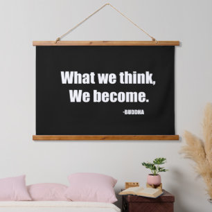 What we think we become. Buddha Hanging Tapestry