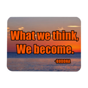 What we think we become magnet