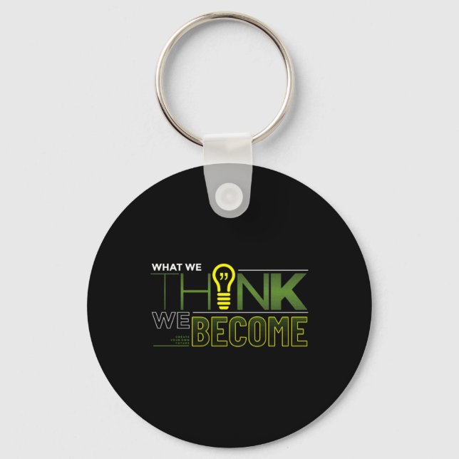 What We Think We Become Sticker  Key Ring (Front)