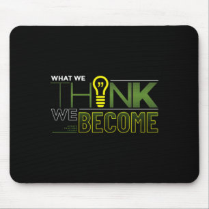 What We Think We Become Sticker Mouse Mat