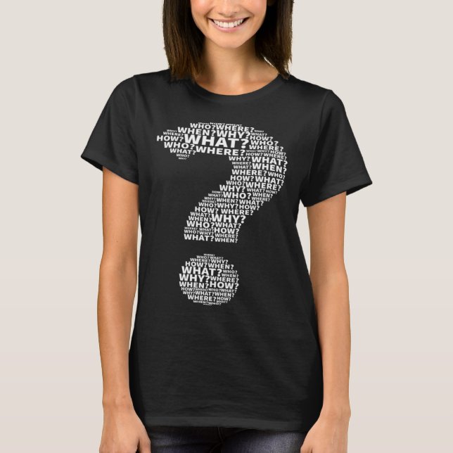 What Where I Question Mark Punctuation School Puzz T-Shirt (Front)