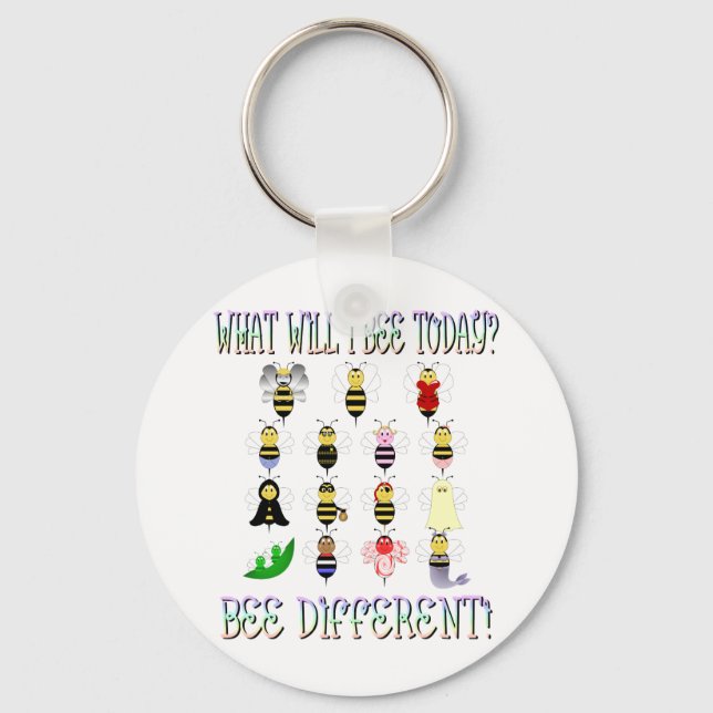 What Will I Bee Today Keychain (Front)