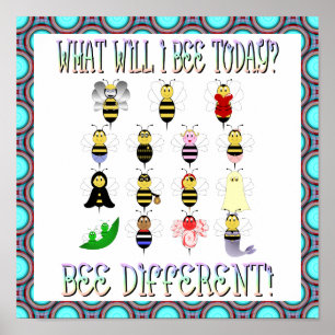What Will I Bee Today Poster