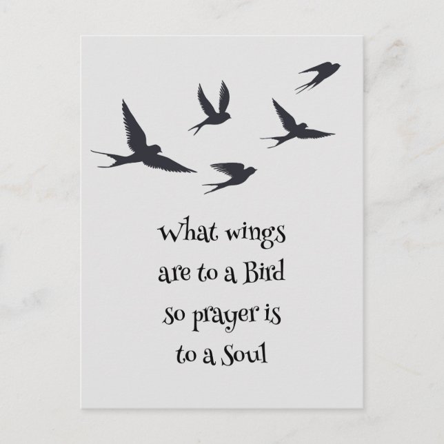 What Wings are to a Bird Prayer is to a Soul  Postcard (Front)